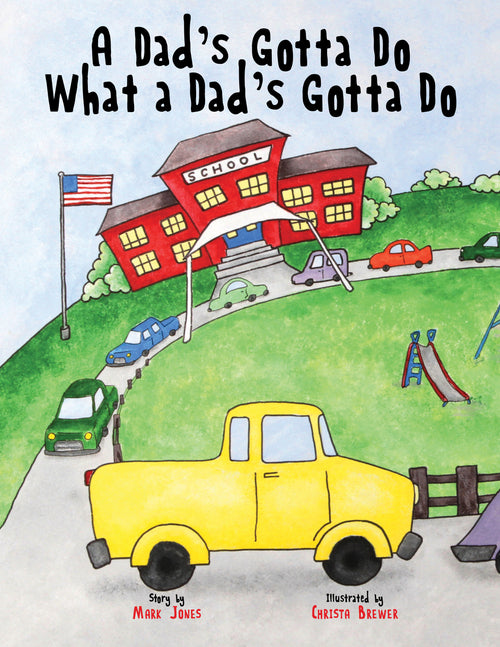 A Dad’s Gotta Do What a Dad’s Gotta Do image 0